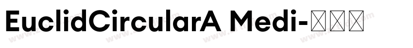 EuclidCircularA Medi字体转换